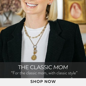 The Classic Mom - Elizabeth Cole Jewelry